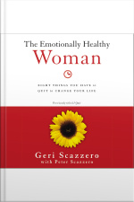 The Emotionally Healthy Woman: Eight Things You Have To Quit To Change Your Life