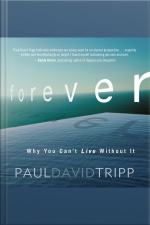 Forever: Why You Can’t Live Without It