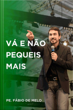 Vá e não pequeis mais