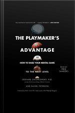 The Playmakers Advantage: How To Raise Your Mental Game To The Next Level