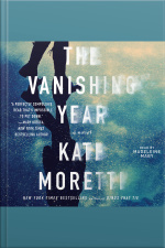 The Vanishing Year: A Novel