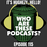 Ep. 115 - Karl from Who Are These Podcasts?