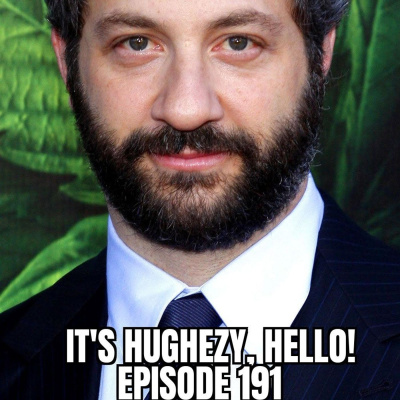 Its Hughezy, Hello!