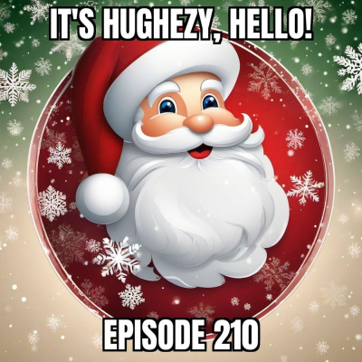 Its Hughezy, Hello!