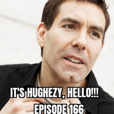 Its Hughezy, Hello!