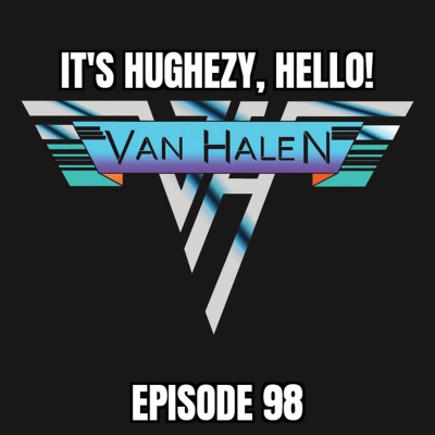Its Hughezy, Hello!