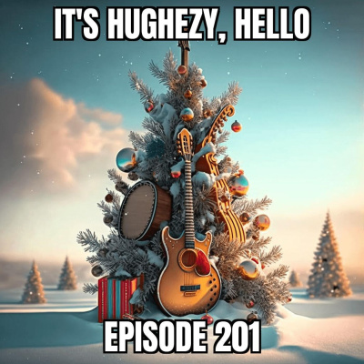 Its Hughezy, Hello!