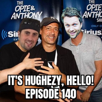 Its Hughezy, Hello!