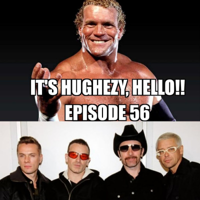 Its Hughezy, Hello!