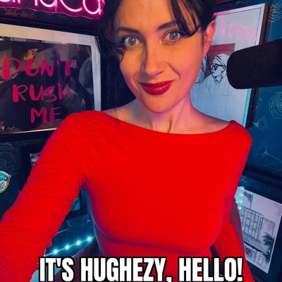 Its Hughezy, Hello!