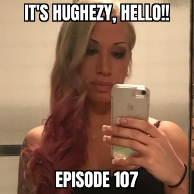 Its Hughezy, Hello!