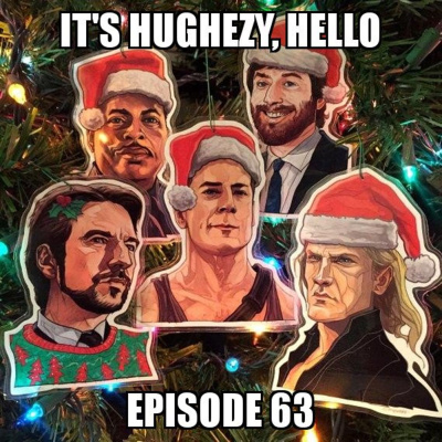 Its Hughezy, Hello!