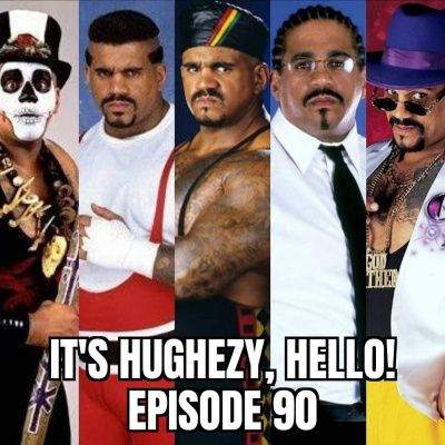 Its Hughezy, Hello!
