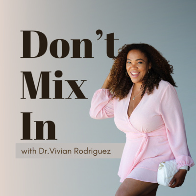 Dont Mix In