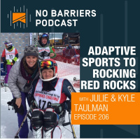 Redefining Independence: Julie and Kyle Taulman’s Advice for Families and Disabled Adventurers