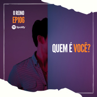 EP106 - Quem é Você?