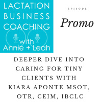 Promo | Deeper Dive into Caring for Tiny Clients with Kiara Aponte MSOT, OTR, CEIM, IBCLC