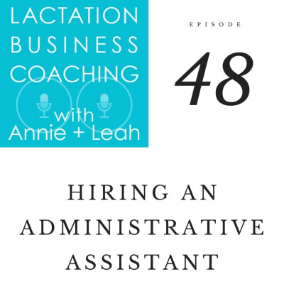 Lactation Business Coaching With Annie And Leah
