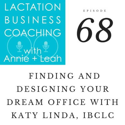 Lactation Business Coaching With Annie And Leah