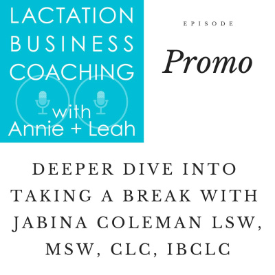 Lactation Business Coaching With Annie And Leah