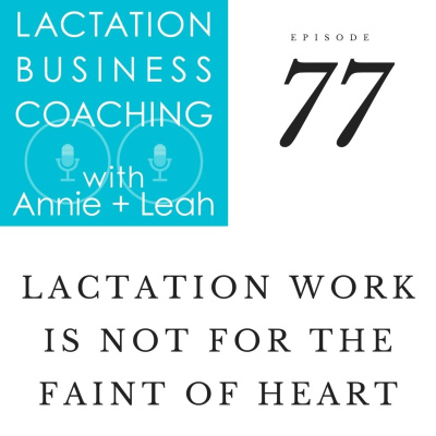 Lactation Business Coaching With Annie And Leah