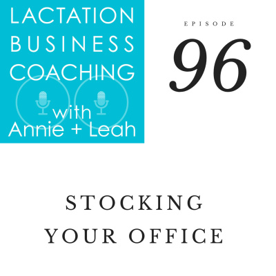 Lactation Business Coaching With Annie And Leah