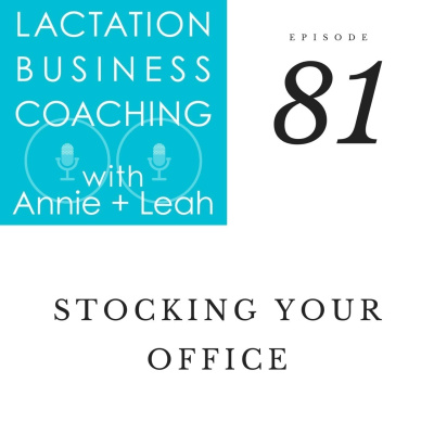 Lactation Business Coaching With Annie And Leah
