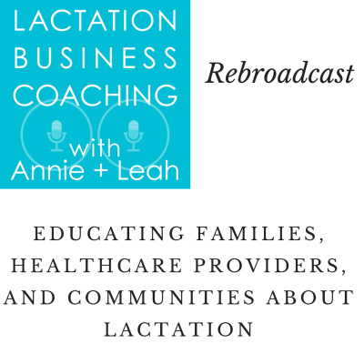 Lactation Business Coaching With Annie And Leah