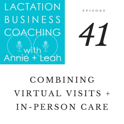 Lactation Business Coaching With Annie And Leah