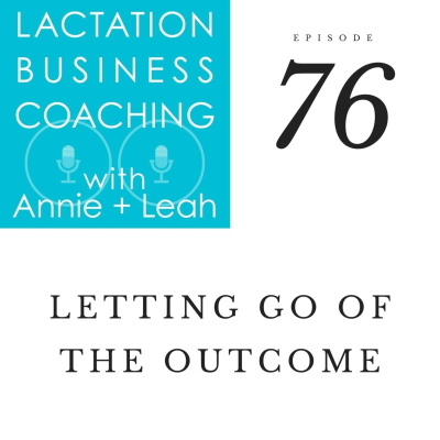 Lactation Business Coaching With Annie And Leah