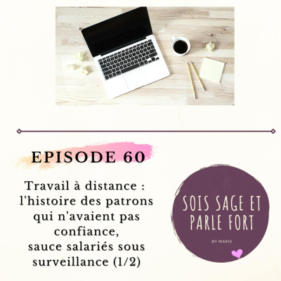 Sois Sage Et Parle Fort