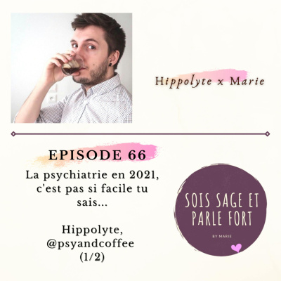 Sois Sage Et Parle Fort