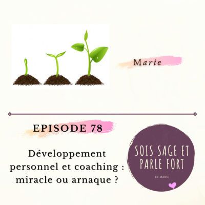 Sois Sage Et Parle Fort
