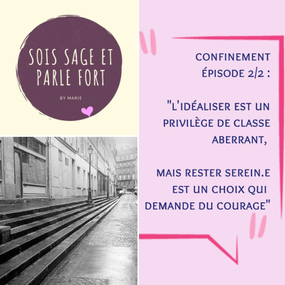 Sois Sage Et Parle Fort