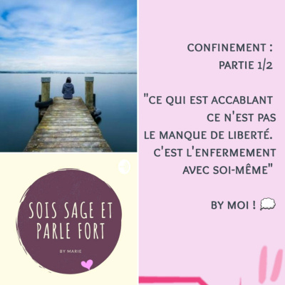 Sois Sage Et Parle Fort