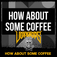 How About Some Coffee with George Panayi of the Meet Me For Coffee Podcast  Jamie Morris of Folly Brewing