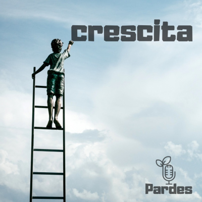 Pardes: Podcast Per Sognatori Pratici