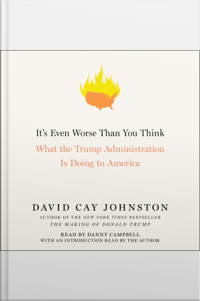 Its Even Worse Than You Think: What The Trump Administration Is Doing To America