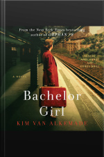Bachelor Girl: A Novel By The Author Of Orphan #8