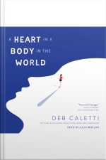 A Heart In A Body In The World