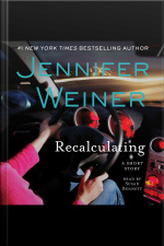 Recalculating: An Eshort Story