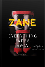 Everything Fades Away: An Eshort Story