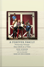 A Forever Family: Fostering Change One Child At A Time