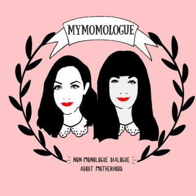 Mymomologue
