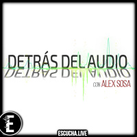 Detrás del Audio 20: Rock en Español y Entrevista a Tito Oses