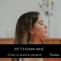 74 Creer en ti, cuando nadie más lo hace