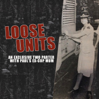 Loose Units: Mum’s the word - Part Two