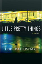 Little Pretty Things: A Novel