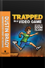 Trapped In A Video Game (book 4): Return To Doom Island