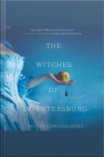 The Witches Of St. Petersburg: A Novel